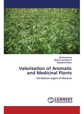 预订 Valorization of Aromatic and Medicinal Plants: the Meknes region of Morocco: 9786200085498