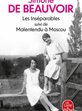 形影不离 情迷莫斯科 西蒙娜·波伏瓦 Les inséparables suivi de Malentendu à Moscou 法语原版 Simone de Beauvoir