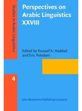 预订 Perspectives on Arabic Linguistics XXVIII. Papers from the Annual Symposium on Arabic Linguistics, Gainesville, Flo