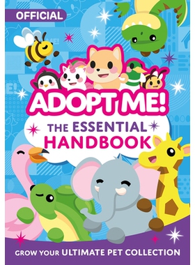 预订 The Essential Handbook (Adopt Me!) 基本手册（收养我！）: 9780008615567