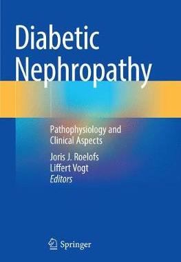 预订 Diabetic Nephropathy: Pathophysiology and Clinical Aspects