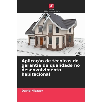 预订 Aplicação de técnicas de garantia de qualidade no desenvolvimento habitacional: 9786209105180