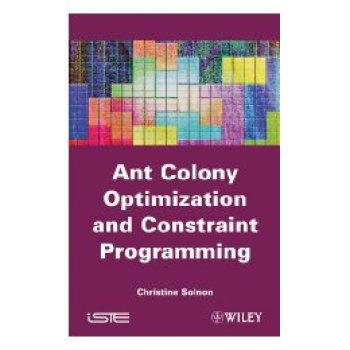 【预订】Ant Colony Optimization And Constraint Programming
