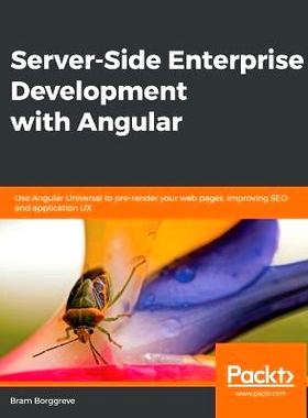预订 Server-Side Enterprise Development with Angular 使用Angular的服务器端企业开发: 9781789806267