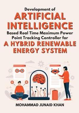 [预订]Development of Artificial Intelligence Based Real Time Maximum Power Point Tracking Controller for a 9789801141754