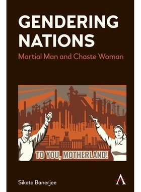 预订 Gendering Nations: By Sikata Banerjee 性别国家: 9781839982309