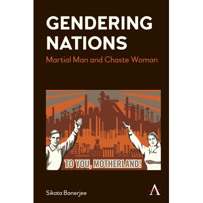 预订 Gendering Nations: By Sikata Banerjee 性别国家: 9781839982309