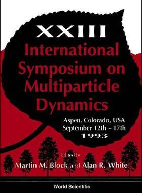 【预订】MULTIPARTICLE DYNAMICS - PROCEEDINGS OF THE XXIII INTERNATIONAL SYMPOSIUM