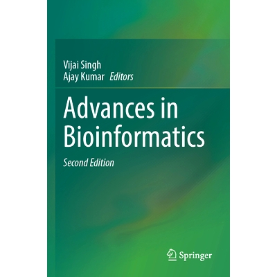 预订 Advances in Bioinformatics 生物信息学进展 第2版: 9789819984039