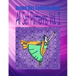 预订 Grown Ups Coloring Book All Set Patterns Vol. 1 Mandalas: 9781534739116