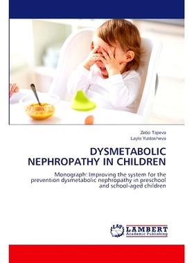 预订 Dysmetabolic Nephropathy in Children 儿童代谢性肾病: 9786208118594