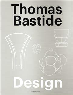 [预订]Thomas Bastide: Design 9782080416018