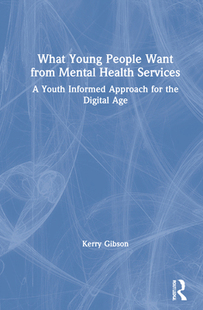 What 预订 Want Young from People Health 9780367338589 Services Mental