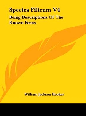 预订 Species Filicum V4: Being Descriptions Of The Known Ferns: 9781432684365