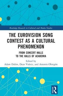 [预订]The Eurovision Song Contest as a Cultural Phenomenon 9781032037745