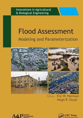 【预订】Flood Assessment: Modeling & Parameterization 9781774630488