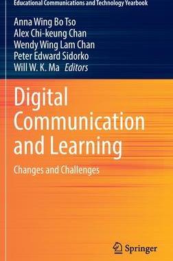 [预订]Digital Communication and Learning: Changes and Challenges 9789811683282