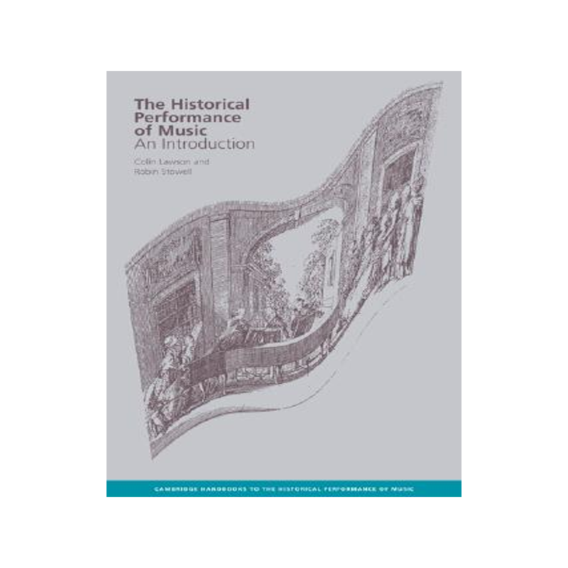 【预售】The Historical Performance of Music: An