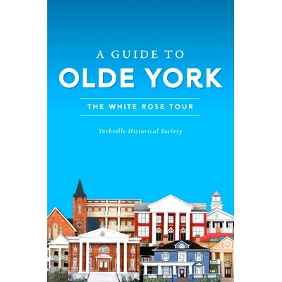 预订 A Guide to Olde York: The White Rose Tour 奥尔德约克指南：白玫瑰之旅: 9781467145640