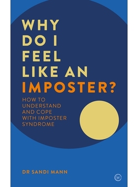 预订 Why Do I Feel Like an Imposter?: How to Understand and Cope with Imposter Syndrome: 9781786782182