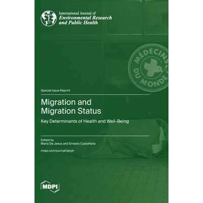 预订 Migration and Migration Status: Key Determinants of Health and Well-Being: 9783725841295