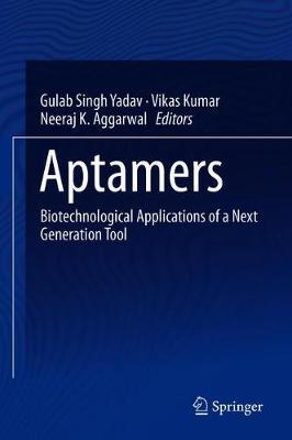 【预订】Aptamers: Biotechnological Applications of a Next Generation Tool