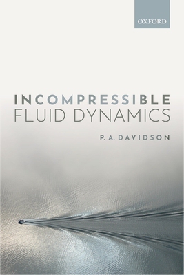 【预订】Incompressible Fluid Dynamics 9780198869122