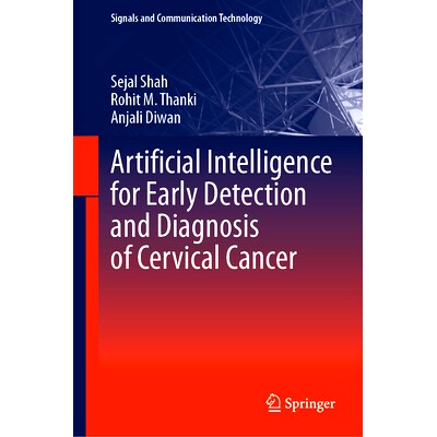 预订 Artificial Intelligence for Early Detection and Diagnosis of Cervical Cancer 宫颈癌早期检测与诊断的人工智能应用: 97