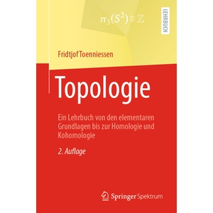 预订 Topologie Ein Lehrbuch von den elementaren Grundlagen bis zur Homologie und Kohomologie 9783662699461