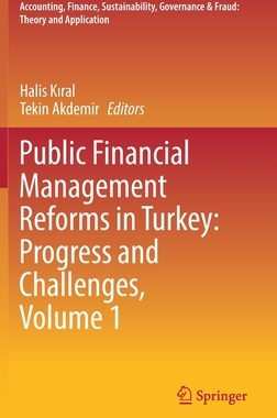 【预订】Public Financial Management Reforms in Turkey: Progress and Challenges, Volume 1