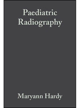 预订 Paediatric Radiography 儿科放射照相: 9780632056316