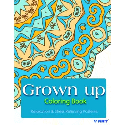 预订 Grown Up Coloring Book: Coloring Books for Grownups: Stress Relieving Patterns