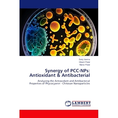 预订 Synergy of PCC-NPs: Antioxidant & Antibacterial PCC-NPs的协同作用:抗氧化和抗菌: 9786206740551