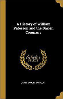【预售】A History of William Paterson and the Darien Company
