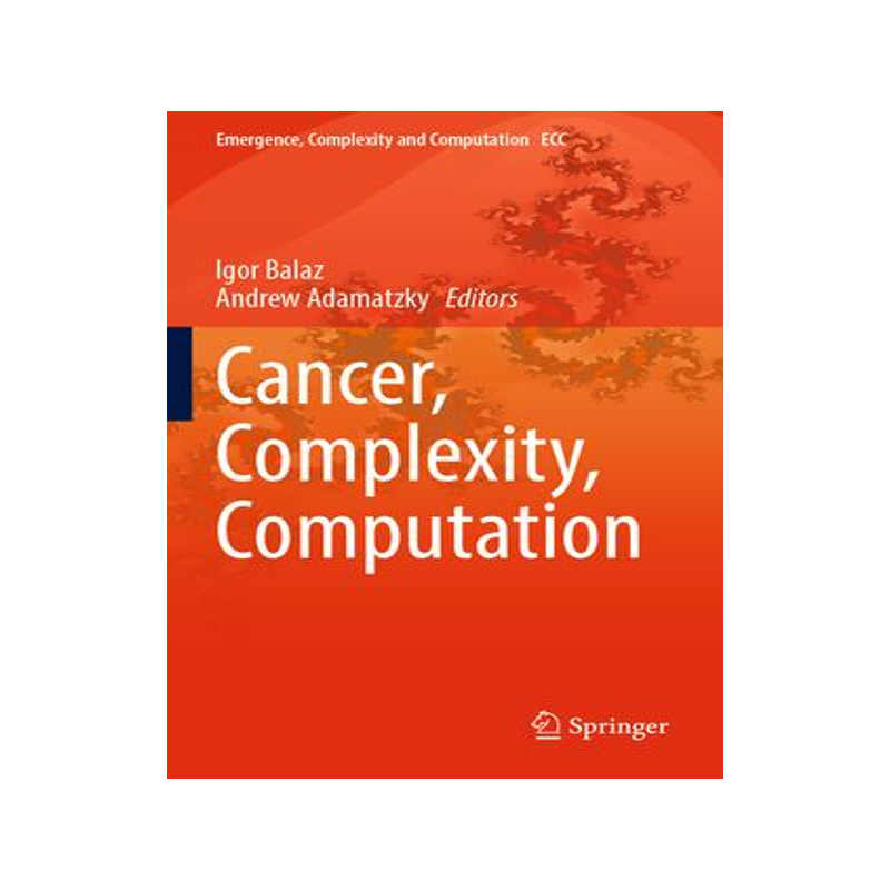 [预订]Cancer, Complexity, Computation 9783031043819