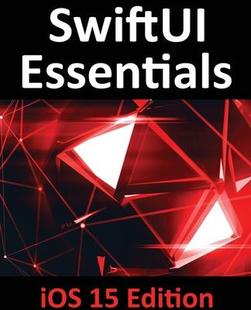 5.5 9781951442439 and SwiftUI 预订 iOS Swift Edition Essentials Using Xcode Learn IOS Develop Apps