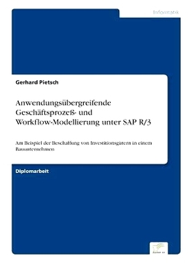 预订 Anwendungsubergreifende Geschaftsproze- Und Workflow-Modellierung Unter SAP R/3: 9783838610733