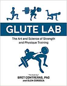 【预订】Glute Lab: The Art and Science of Strength and Physique Training