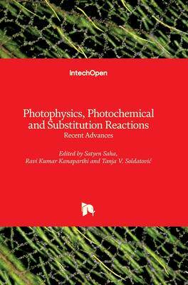 [预订]Photophysics, Photochemical and Substitution Reactions - Recent Advances 9781839682230