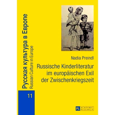 预订 Russische Kinderliteratur im europäischen Exil der Zwischenkriegszeit: 9783631670200