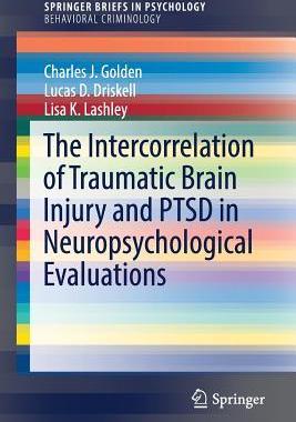 预订 The Intercorrelation of Traumatic Brain Injury and PTSD in Neuropsychological Evaluations