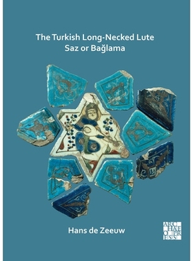 预订 The Turkish Long-Necked Lute Saz or Baglama 土耳其长颈琵琶萨兹或巴格拉马: 9781789694321