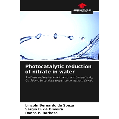 预订 Photocatalytic reduction of nitrate in water: 9786207947102