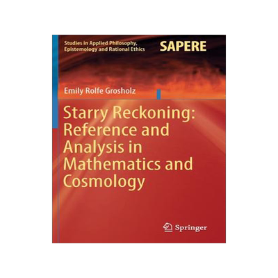 预订 Starry Reckoning: Reference and Analysis in Mathematics and Cosmology