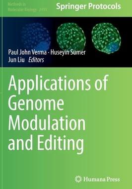 [预订]Applications of Genome Modulation and Editing 9781071623008