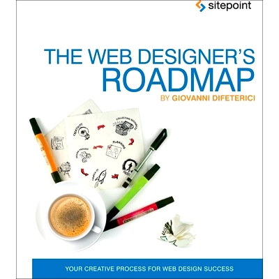 预订 The Web Designer’s Roadmap: Your Creative Process for Web Design Success: 9780987247858