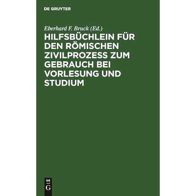 预订 Hilfsbüchlein für den römischen Zivilprozess zum Gebrauch bei Vorlesung und Studium: Auf der Grundlage der Vorle