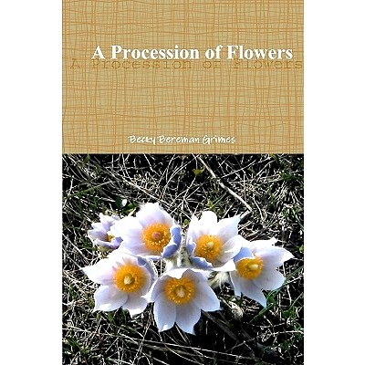 预订 A Procession of Flowers: 9781460942246