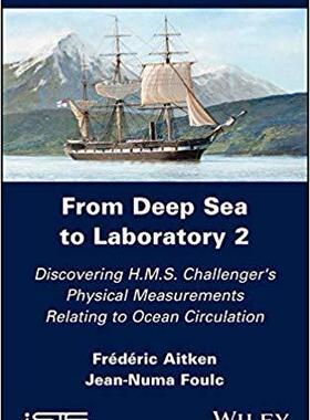 【预售】From Deep Sea To Laboratory 2 - The Role Of H.M.S. Challenger In Discovering The Physical Measurements Of ...