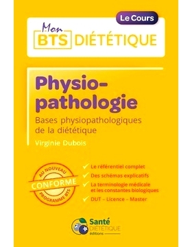 预订 Physiopathologie : bases physiopathologiques de la diététique : conforme au nouveau programme BTS 病理生理学：饮